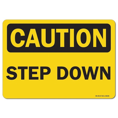 OSHA Caution, 10" Height, Decal, 14" x 10", Landscape, Step Down